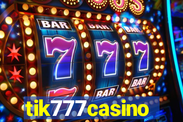 tik777casino