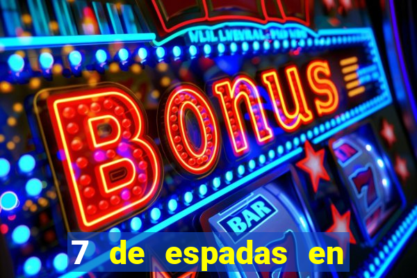 7 de espadas en el tarot