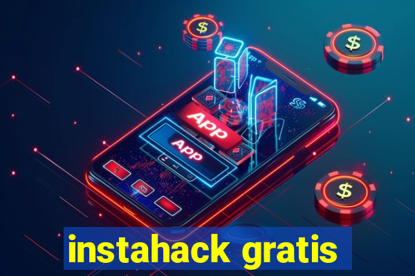 instahack gratis