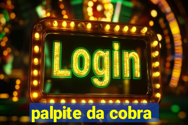 palpite da cobra