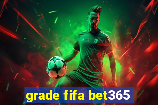 grade fifa bet365