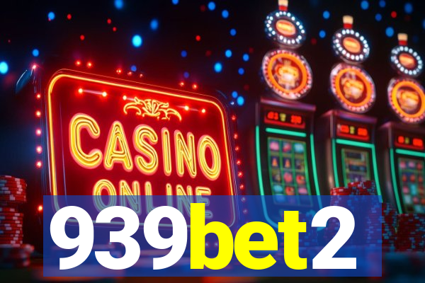 939bet2