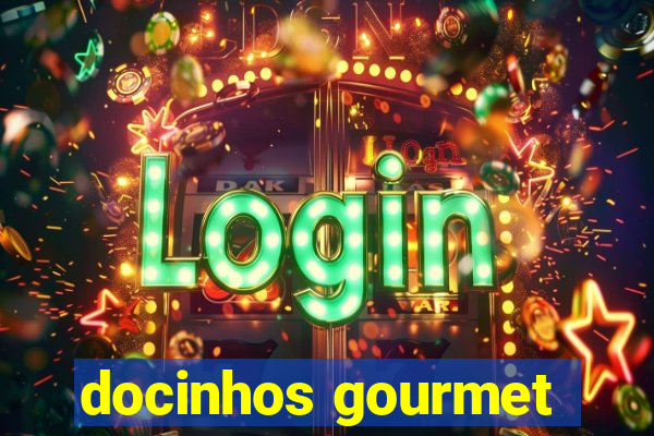 docinhos gourmet