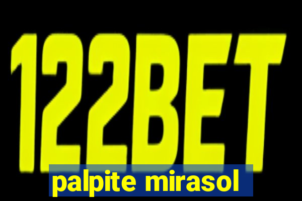 palpite mirasol