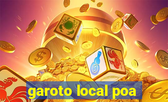 garoto local poa