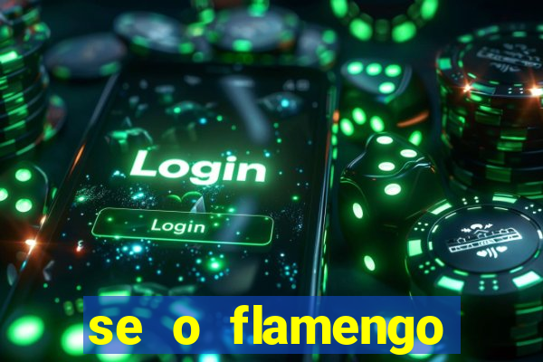se o flamengo perder hoje o que acontece