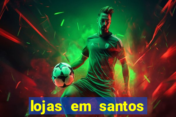 lojas em santos dumont mg