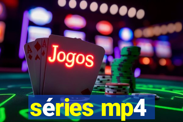 séries mp4