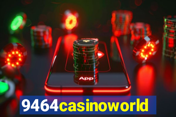 9464casinoworld