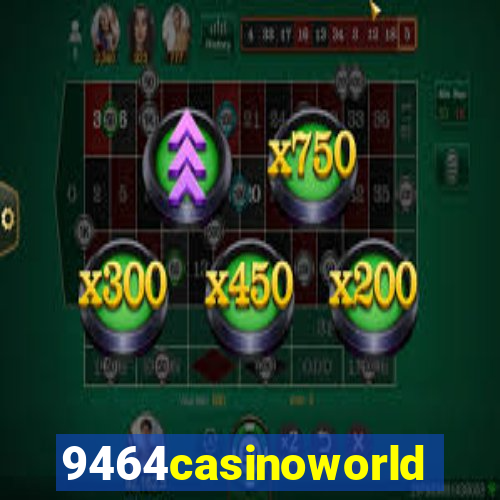 9464casinoworld