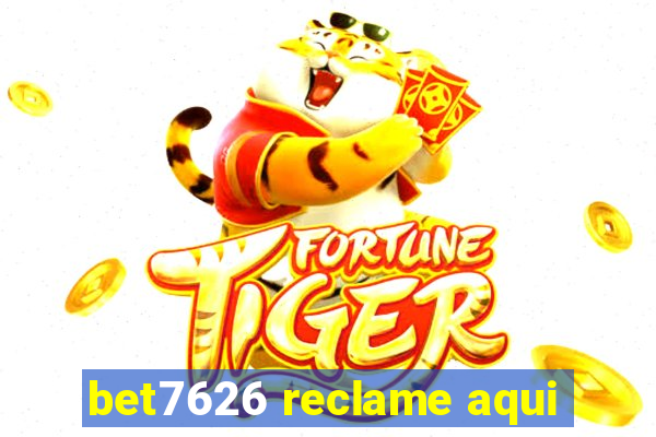 bet7626 reclame aqui