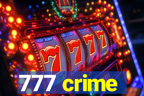 777 crime