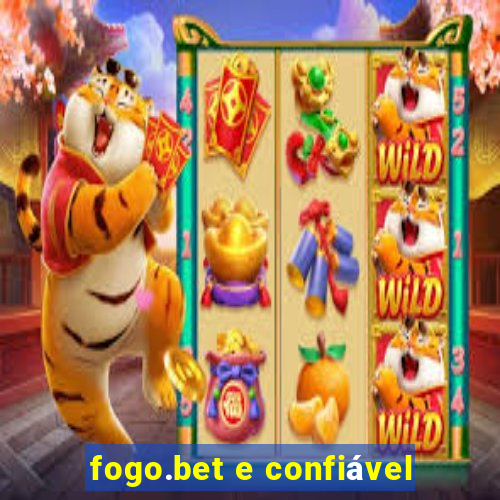 fogo.bet e confiável