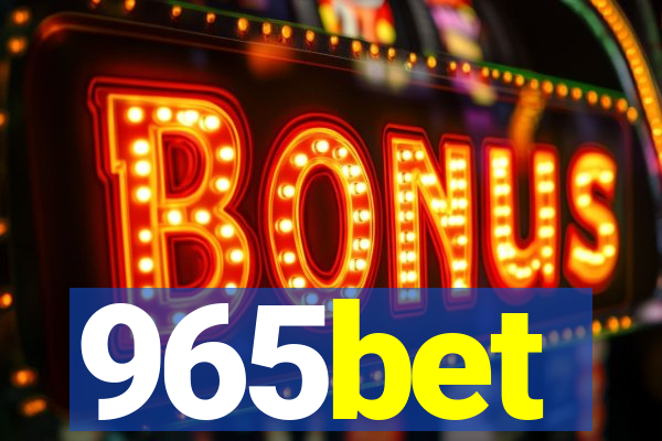965bet