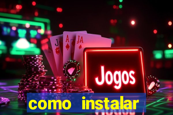 como instalar brazuca play