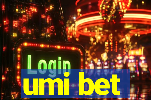 umi bet