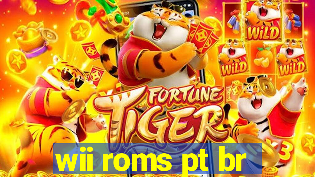 wii roms pt br