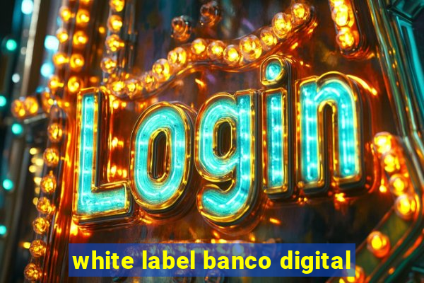 white label banco digital