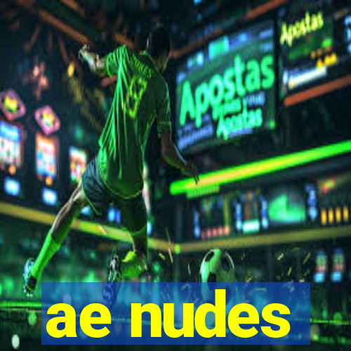ae nudes