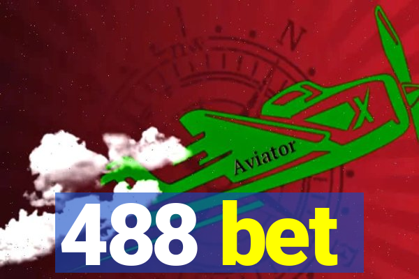 488 bet