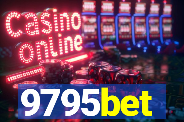 9795bet