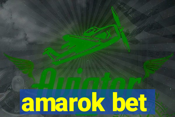 amarok bet