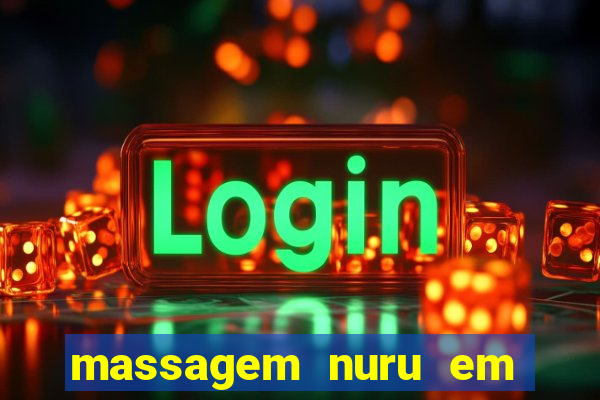 massagem nuru em porto alegre