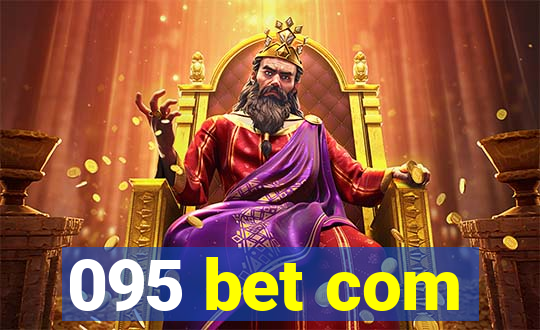 095 bet com
