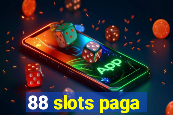 88 slots paga