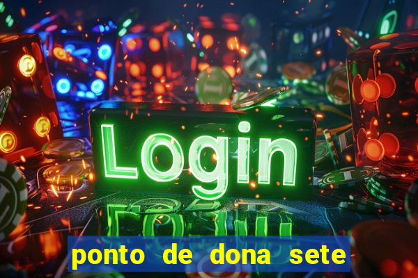 ponto de dona sete encruzilhadas chamei como eu chamei
