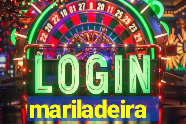 mariladeira