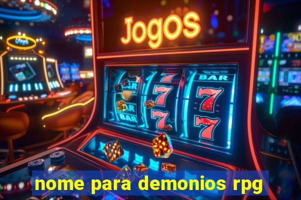 nome para demonios rpg