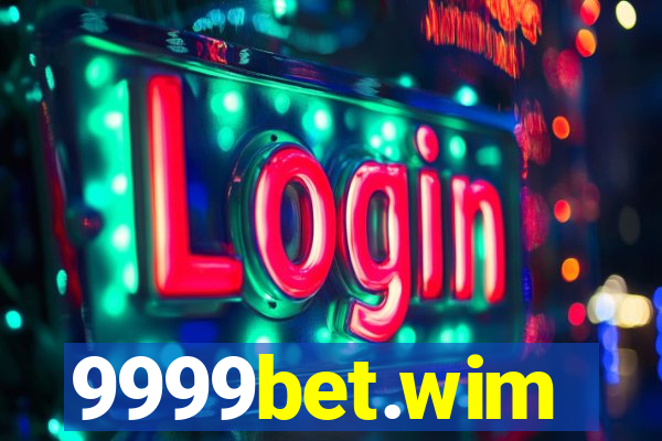 9999bet.wim