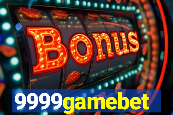 9999gamebet