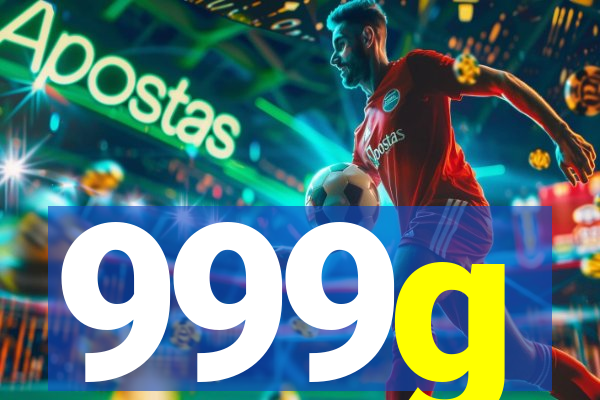 999g