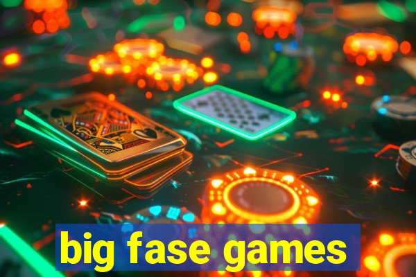 big fase games