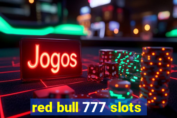 red bull 777 slots