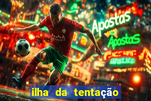 ilha da tentação brasil telegram