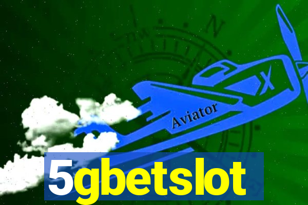5gbetslot