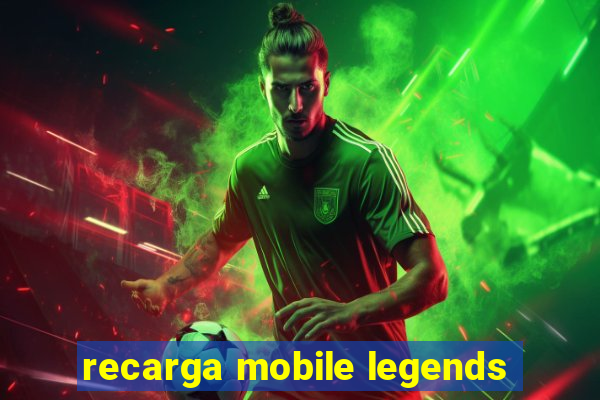 recarga mobile legends