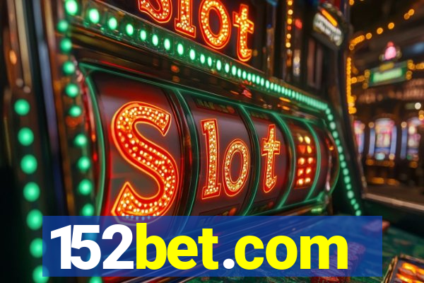 152bet.com