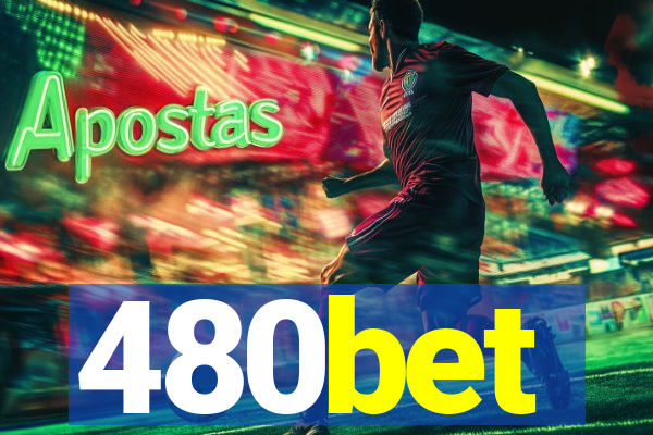 480bet