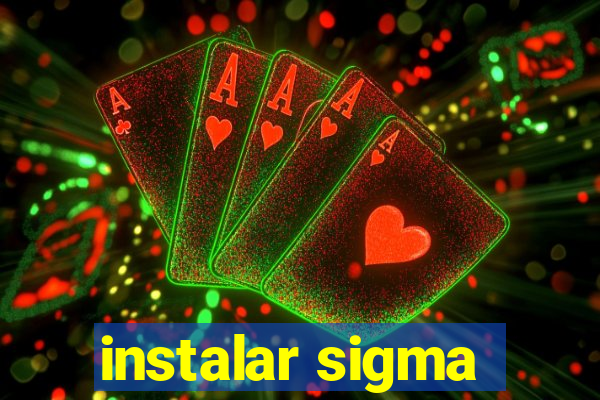 instalar sigma