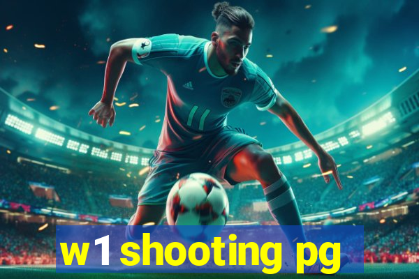 w1 shooting pg