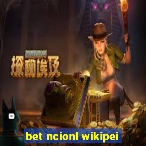 bet ncionl wikipei