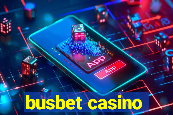 busbet casino