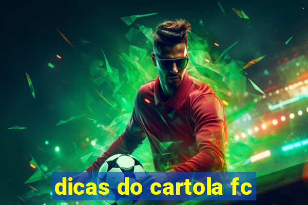 dicas do cartola fc