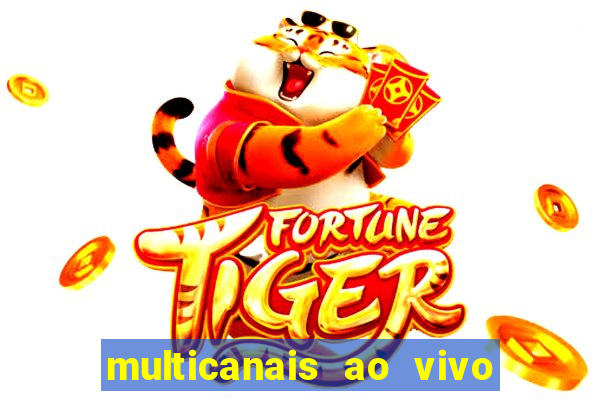 multicanais ao vivo jogo do flamengo