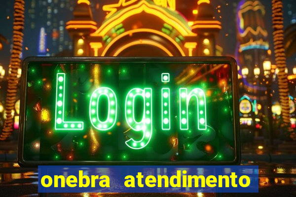 onebra atendimento ao Cliente
