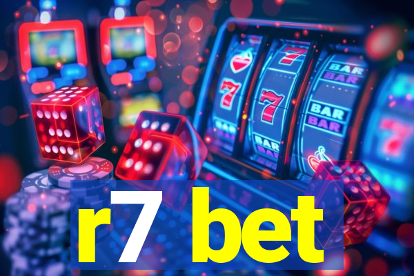 r7 bet